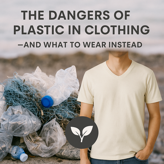 “The Dangers of Plastic in Clothing—and What to Wear Instead”